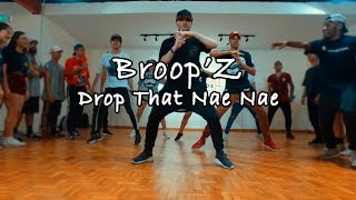 We Are Toonz - Drop That #NaeNae Remix | Choreo Broopz | Congresso New School 2018