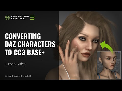 Character Creator 3 Tutorial - Converting Daz...