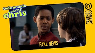 Fake News | Todo Mundo Odeia o Chris