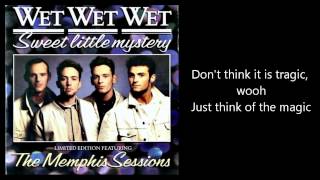 WET WET WET - Sweet Little Mystery (The Memphis Sessions) with lyrics
