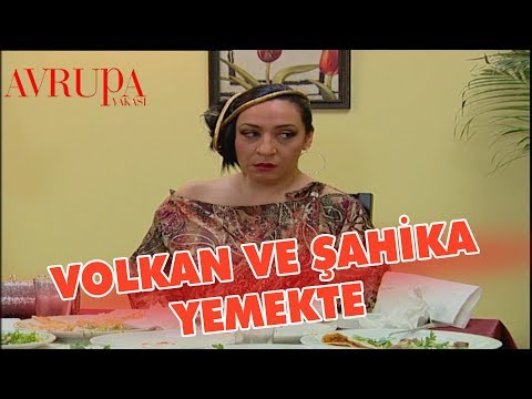 Volkan ve Şahika Yemekte - Avrupa Yakası
