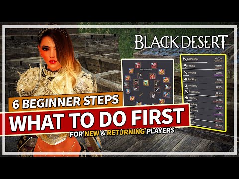 First Things to Do When You Start Black Desert - 6 EASY Tips for Beginners