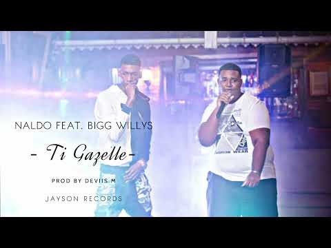 Naldo Feat. Bigg Willys - Ti Gazelle ( Deviis M )