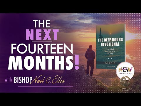 The Next Fourteen Months Require Discernment | ServantClass Sessions with Bishop Neil C. Ellis