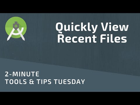 Quickly View Your Recent Files in Android Studio