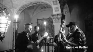 The Devil Makes Three - Worse or Better (Salt Stage Sessions)