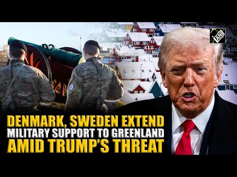 Trump eyes Greenland 'acquisition', Denmark, Sweden extend ...