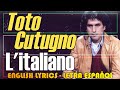 L'ITALIANO - Toto Cutugno 1983 (Letra Español, English Lyrics, Testo italiano)