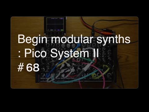 Begin modular synths : Erica Synths Pico System II #68