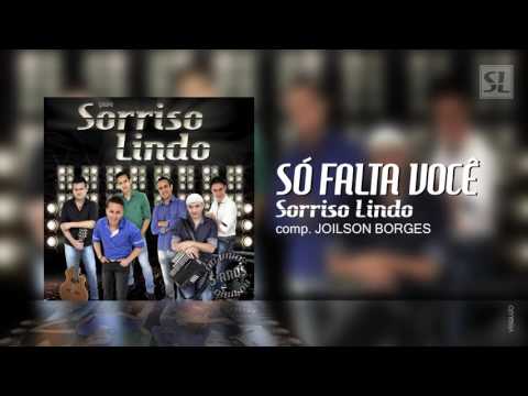 SÓ FALTA VOCÊ - Grupo SORRISO LINDO - 6ºCD "5 Anos Ao Vivo"