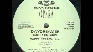 Daydreamer - Happy Dreams (Atmos Mix)