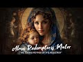 Alma Redemptoris Mater | Gregorian Chant & Catholic Choir | Sacred Hymn of Protection to Mother Mary