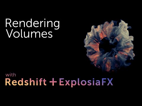 Rendering Volumes with ExplosiaFX + Redshift