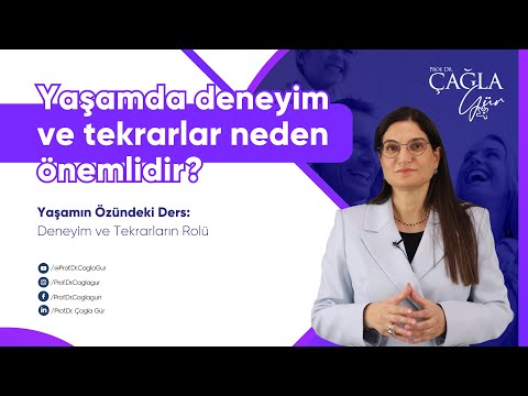 Yaşamda deneyim ve tekrarlar neden önemlidir?