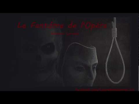 Le Fantôme de l'Opéra - Gaston Leroux - Chapitre 12 - Livre audio français