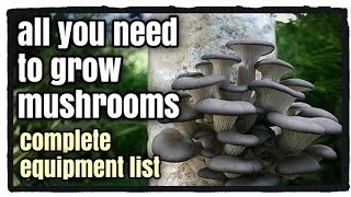 All You Need To Grow Mushrooms (COMPLETE Equipment List!)