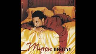 Myron : Give My All To You