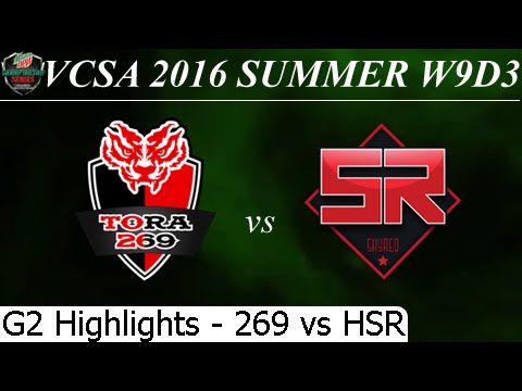 269 vs HSR Game 2 Highlights 17/07/2016 - VCSA Summer 2016 W9D3M3 Tora 269 vs Hanoi Skyred