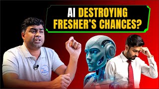 AI Destroying Fresher's Career Chances? | Gen Z, Wake Up!