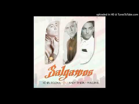 Kevin Roldan ft. Maluma Andy Rivera - Salgamos