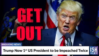 Trump Now 1st US President to be Impeached Twice
