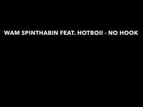 Wam SpinThaBin Feat. Hotboii - No Hook (Lyrics)