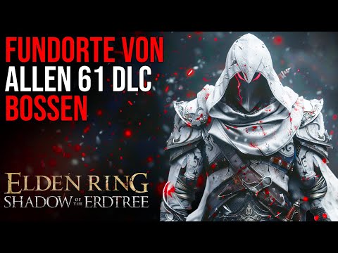 Elden Ring DLC Alle Bosse finden | Shadow of the Erdtree (deutsch)