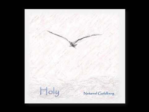 Netanel Goldberg - HOLY