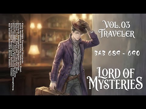 LORD OF THE MYSTERIES Vol. 03 chapter 689 - 690 • NOVEL BAHASA INDONESIA
