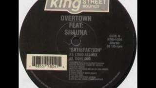 Overtown - Satisfaction (Long Ass Mix)