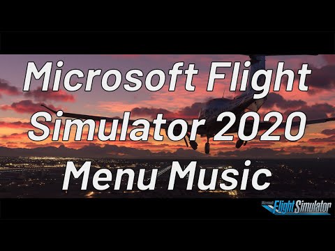 MSFS 2020 Menu Music: Color 1