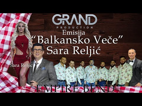 Emisija Balkansko Vece - Sara Reljic, Zoki Katic, Marko Milenkovic & EMPIRE Bend