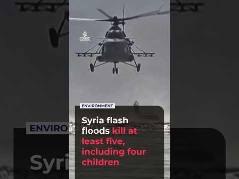 Deadly flash floods hit Syria, killing at least five people