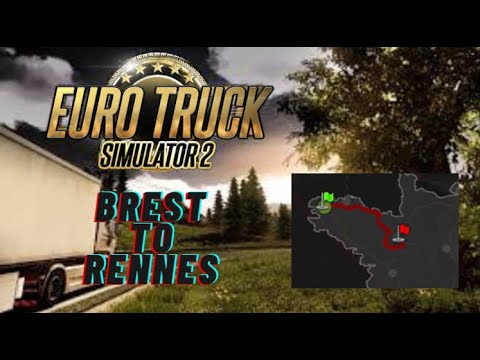 Euro Truck Simulator 2 | Brest To Rennes