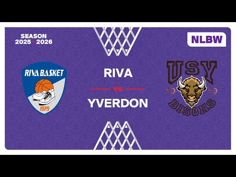 NLB Women｜Day 16: RIVA vs. YVERDON