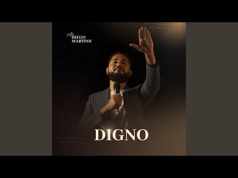 Digno - Pastor Diego Martins