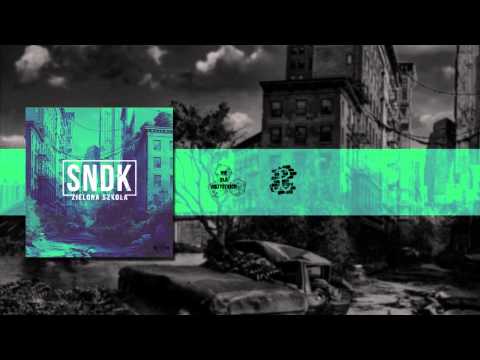 SNDK / ZIELONA SZKOŁA - STOCZY NA DNO KAŻDEGO