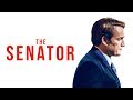 The Senator UK Trailer 2018 Jason Clarke Kate Marra Thriller