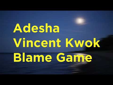 Blame Game (Lyric Video) - Adesha & Vincent Kwok