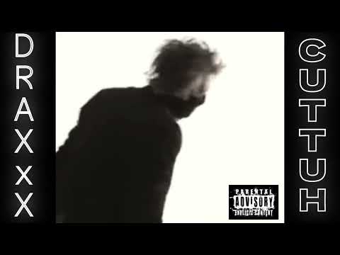 DRAXxX G - CUTTUH (freestyle)