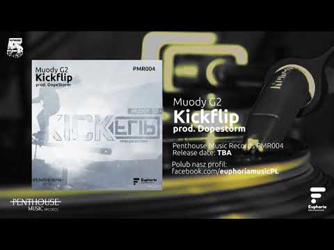 Muody G2 - Kickflip (Official audio) PMR004