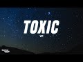YG - Toxic (Lyrics)