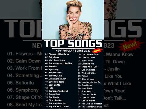 Miley Cyrus, Maroon 5, Adele, Ed Sheeran, Taylor Swift, Shawn Mendes - Best Pop Music Playlist 2023