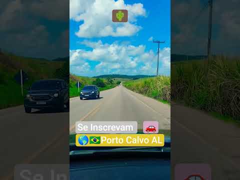 🌎🇧🇷🌵Porto Calvo - AL🚗  #porto calvo #alagoas