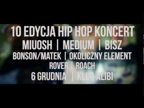 Miuosh x Bisz x Medium x Bonson x OE x Rover x Roach | HipHopKoncert 10ta edycja ! PromoVideo
