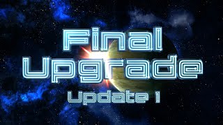 Final Upgrade Update 1