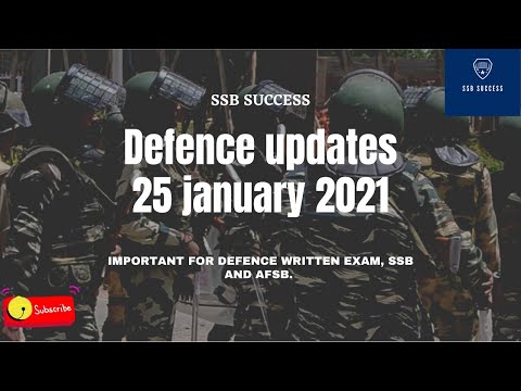 DAILY DEFENCE UPDATES |25 JANUARY 2021|