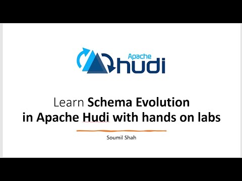 Learn Schema Evolution in Apache Hudi Transaction Datalake with hands on labs