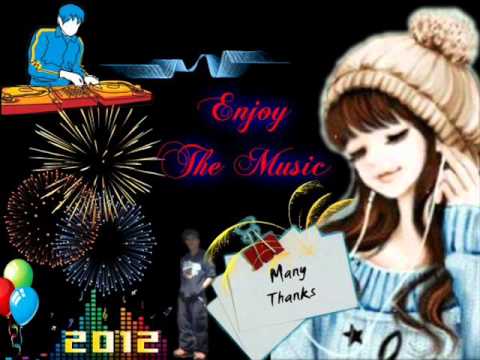 Non-stop Party mix Album 2012 ( Many Thanks ) L=;,) 23