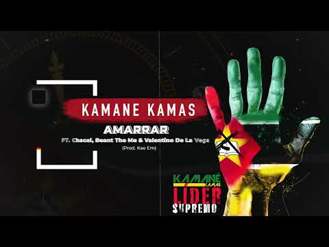 Kamane Kamas - AMARRAR ft SHACKAL, Beant The MC, Valentino De La Vega  Lyric Video
